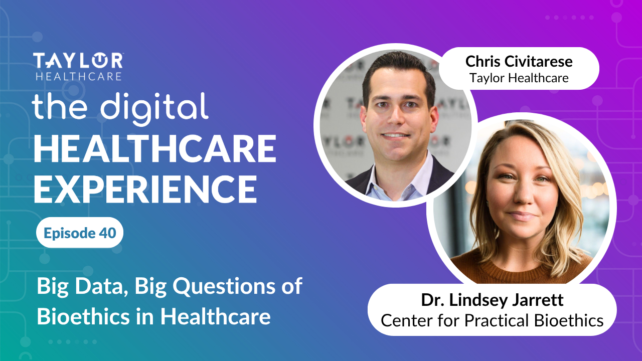 Featured image for post: The Digital Healthcare Experience - Big Data, Big Questions of Bioethics in Healthcare